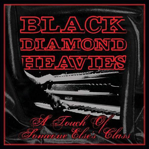 Black Diamond Heavies A Touch of Someone Else's Class - vinyl LP