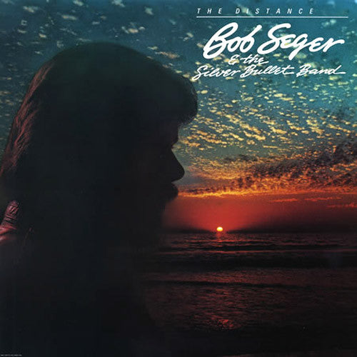 Bob Seger & The Silver Bullet Band The Distance - vinyl LP
