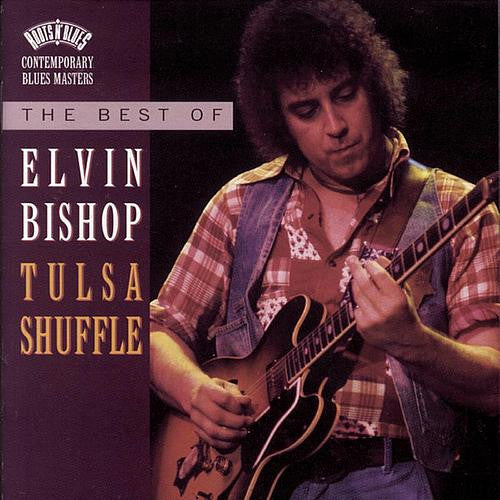 Elvin Bishop Tulsa Shuffle The Best of - compact disc