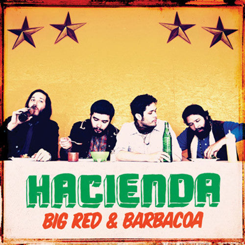 Hacienda Big Red & Barbacoa - vinyl LP