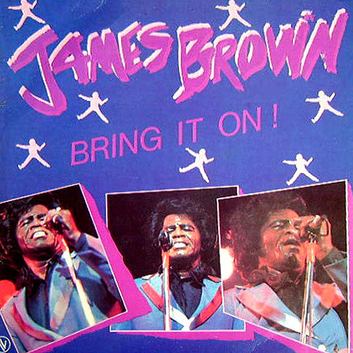 James Brown Bring It On - vinyl LP