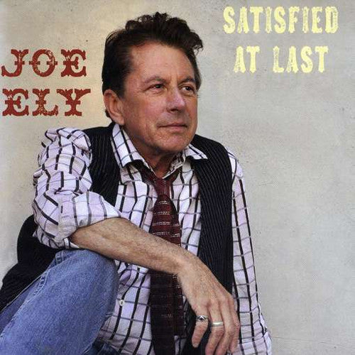 Joe Ely Satisfied At Last - compact disc