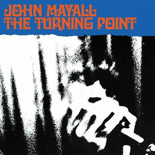 John Mayall The Turning Point - vinyl LP