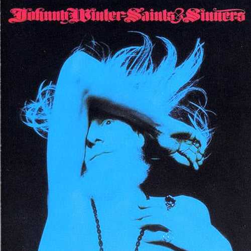 Johnny Winter Saints & Sinners - vinyl LP