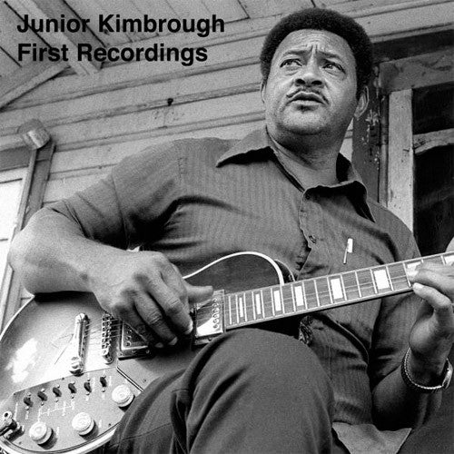 Junior Kimbrough First Recordings - 10 inch vinyl EP