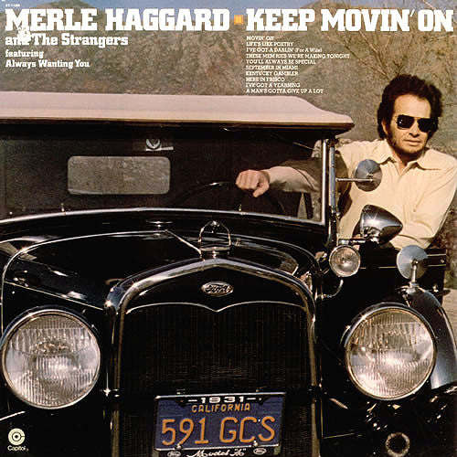 Merle Haggard and The Strangers Keep Movin' On - vinyl LP