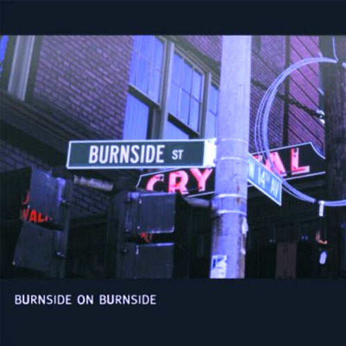 RL Burnside Burnside On Burnside - vinyl LP