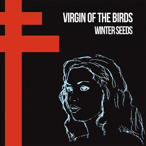 Virgin of The Birds Winter Seeds - vinyl LP