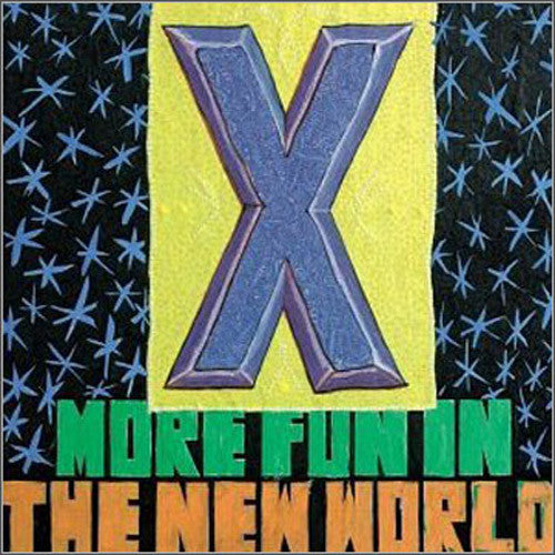 X More Fun In The New World - vinyl LP
