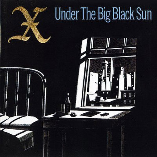 X Under The Big Black Sun - vinyl LP