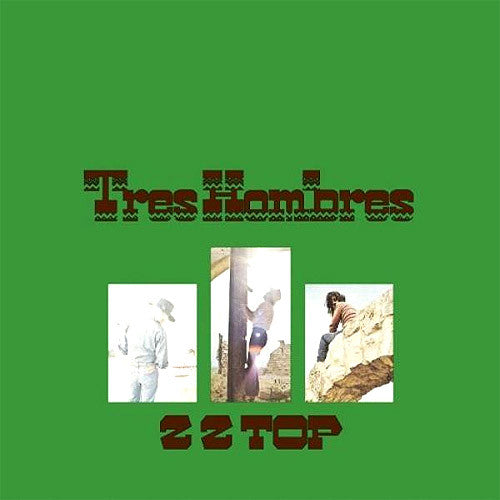ZZ Top Tres Hombres - vinyl LP