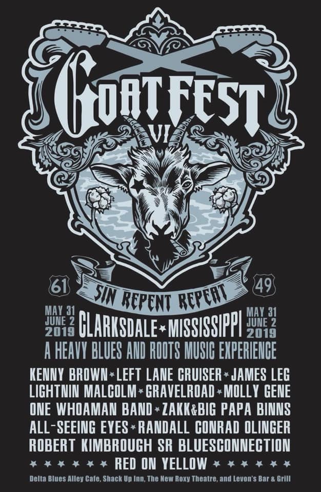 Goat Fest VI in Clarksdale Mississippi - May 31 through June 2