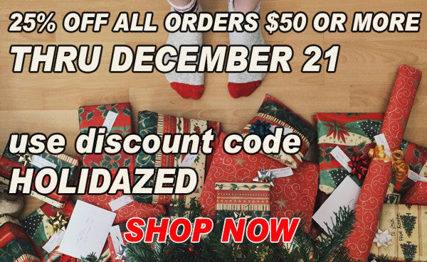 Holiday Sale - save 25% on all orders $50 or more through December 21