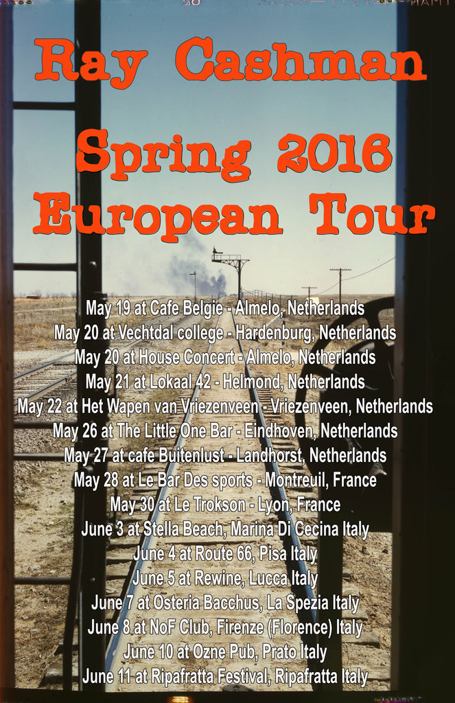 Ray Cashman Spring 2016 European Tour Dates