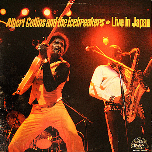 Albert Collins and The Icebreakers Live In Japan - vinyl LP