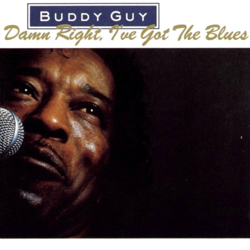 Buddy Guy Damn Right I've Got The Blues - compact disc