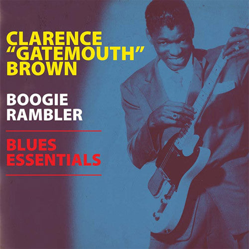Clarence Gatemouth Brown Boogie Rambler Blues Essentials - vinyl LP