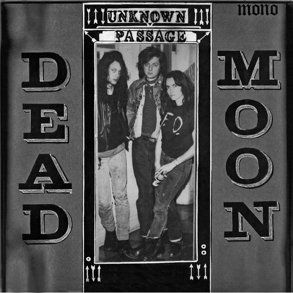 Dead Moon Unknown Passage - vinyl LP