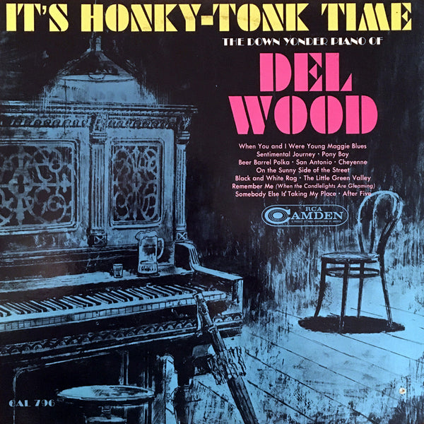 Del Wood It's Honky Tonk Time - vinyl LP