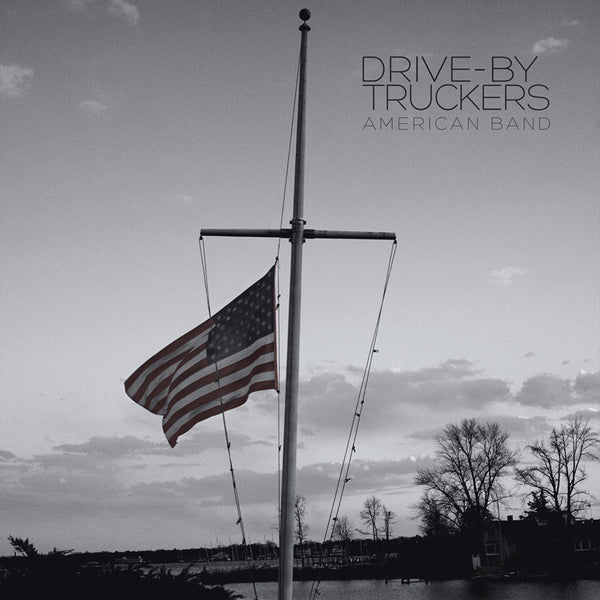 Drive-By Truckers American Band - vinyl LP