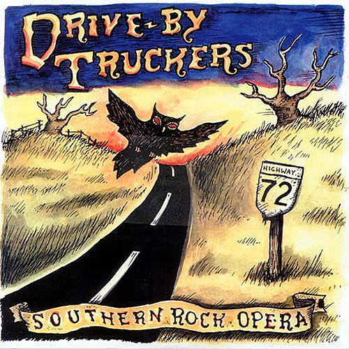 Drive-By Truckers Southern Rock Opera - vinyl LP