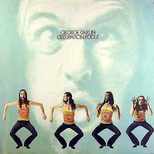 George Carlin Occupation: Foole - vinyl LP