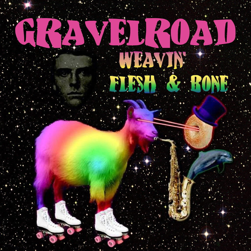 GravelRoad Weavin'/Flesh and Bone 7 inch vinyl