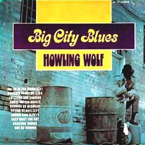 Howlin Wolf Big City Blues - vinyl LP