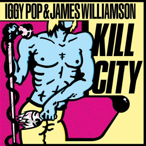 Iggy Pop & James Williamson Kill City - vinyl LP