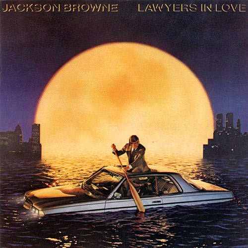Jackson Browne Lawyers In Love - vinyl LP