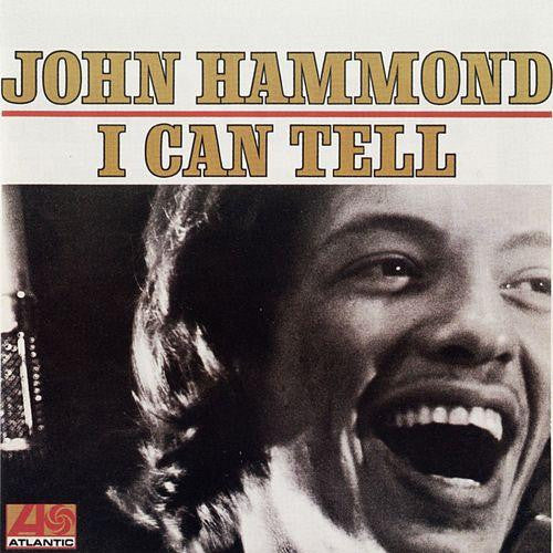 John Hammond I Can Tell - compact disc