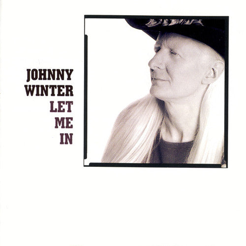 Johnny Winter Let Me In - compact disc