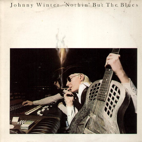 Johnny Winter Nothin' But The Blues - vinyl LP