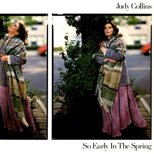 Judy Collins So Early In The Spring - vinyl LP
