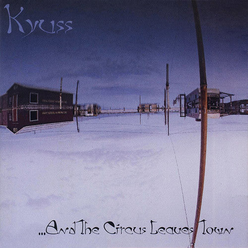 Kyuss And the Circus Leaves Town - vinyl LP