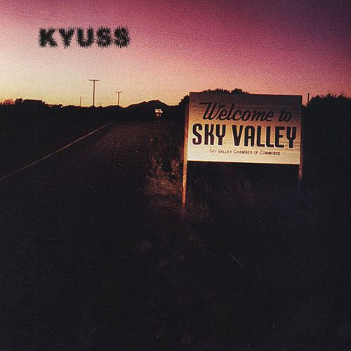 Kyuss Welcome To Sky Valley - vinyl LP