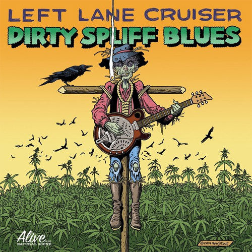Left Lane Cruiser Dirty Spliff Blues - vinyl LP