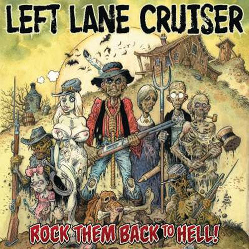 Left Lane Cruiser Rock Them Back To Hell - vinyl LP