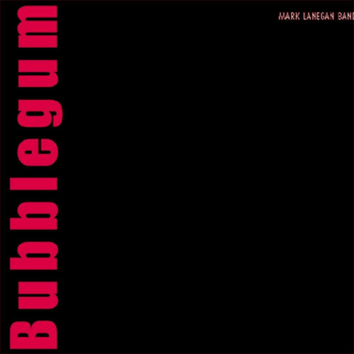 Mark Lanegan Band Bubblegum - vinyl LP