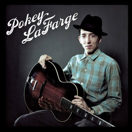 Pokey LaFarge Central Time - 7 inch
