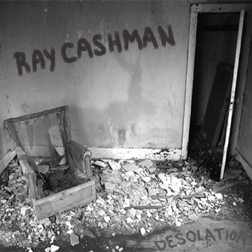Ray Cashman Desolation - compact disc
