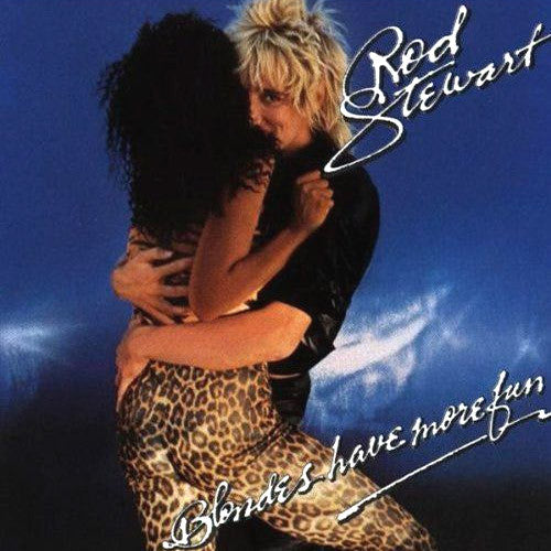 Rod Stewart Blondes Have More Fun - vinyl LP