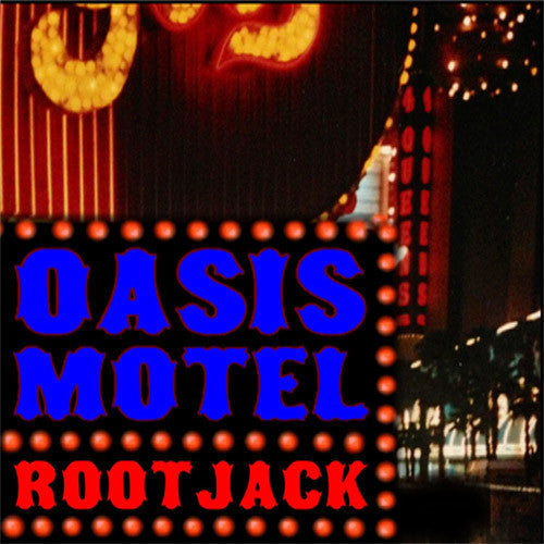 RootJack Oasis Motel - compact disc
