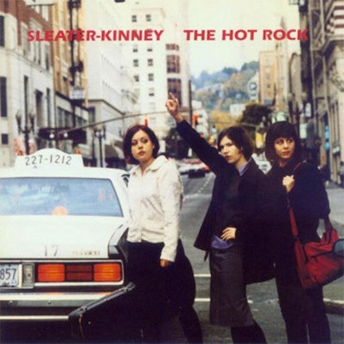 Sleater-Kinney The Hot Rock - vinyl LP