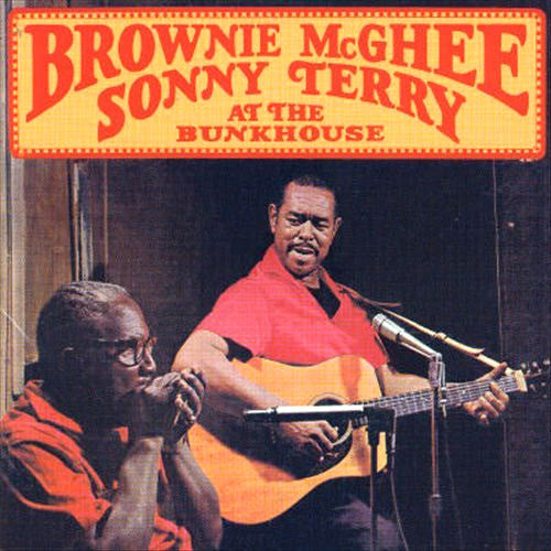 Sonny Terry & Brownie McGhee At The Bunkhouse - vinyl LP