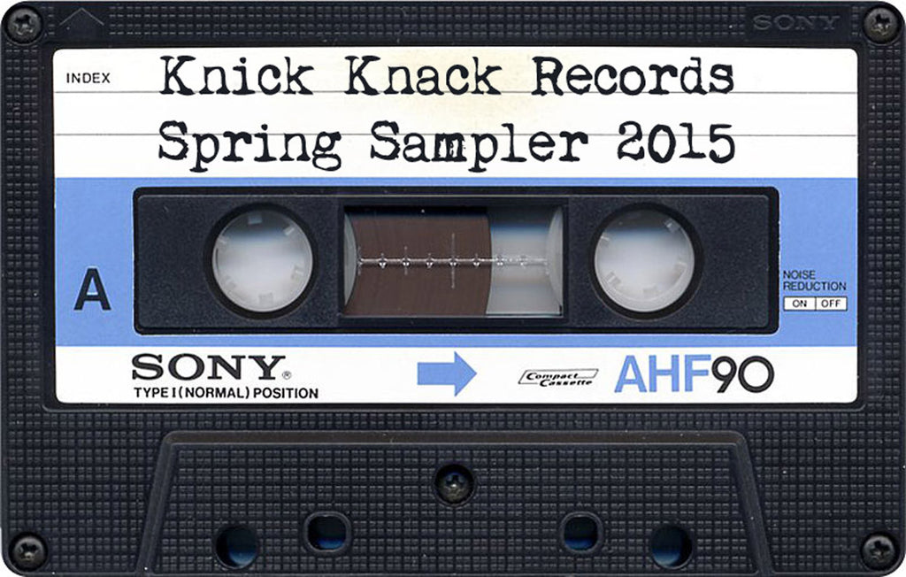 Knick Knack Records Spring 2015 Sampler