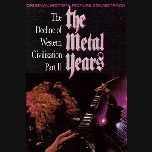 The Decline of Western Civilization Part II The Metal Years - cassette