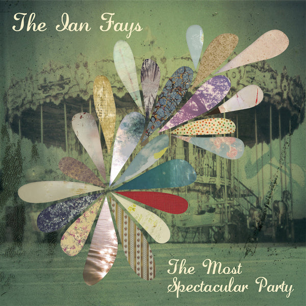 The Ian Fays The Most Spectacular Party - vinyl LP