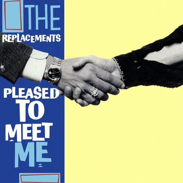 The Replacements Pleased To Meet Me - vinyl LP