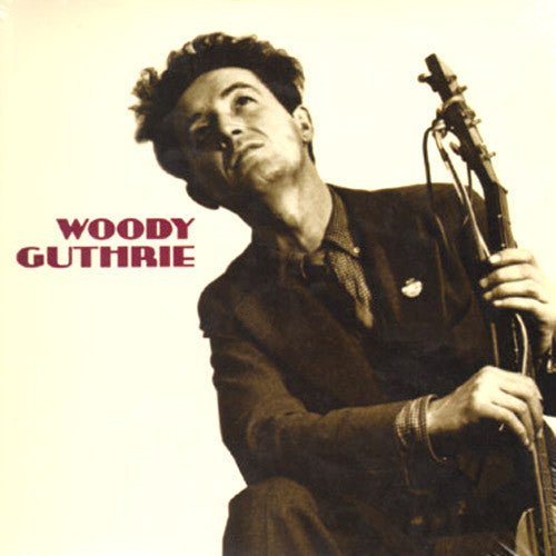 Woody Guthrie This Machine Kills Fascists - vinyl LP